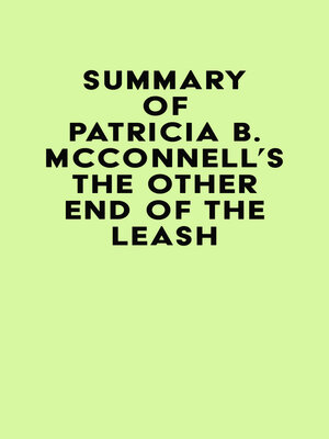 cover image of Summary of Patricia B. McConnell's the Other End of the Leash